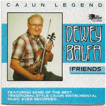 Cajun Legend by Dewey Balfa - album cover