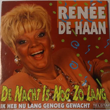 De nacht is nog zo lang / Ik heb nu lang genoeg gewacht