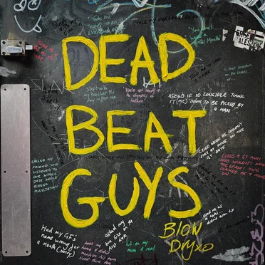 Deadbeat Guys by Blow Dry - album cover