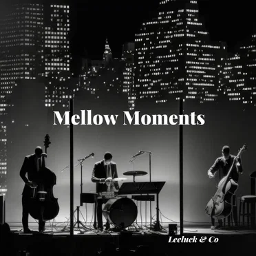 Mellow Moments