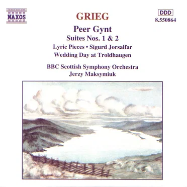 Peer Gynt Suites / Lyric Pieces / Sigurd Jorsalfar / Wedding Day at Troldhaugen