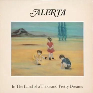 In the Land of a Thousand Pretty Dreams by Alerta - album cover