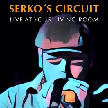 Live at Your Living Room by Serko's Circuit - album cover