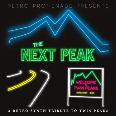 The Next Peak, Vol I (Twin Peaks Tribute) by Various Artists - album cover