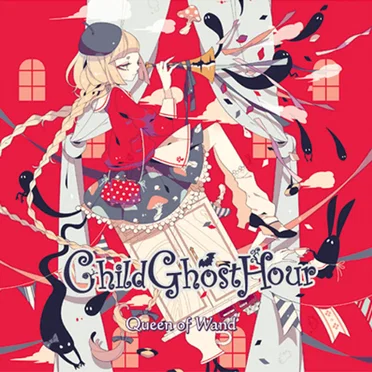 Child Ghost Hour by Queen of Wand - album cover