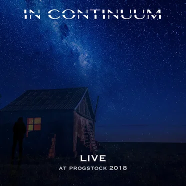 In Continuum Live at Progstock