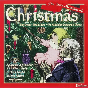 The True Meaning of Christmas by Various Artists - album cover