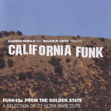 California Funk: Funk 45s From the Golden State by Various Artists - album cover