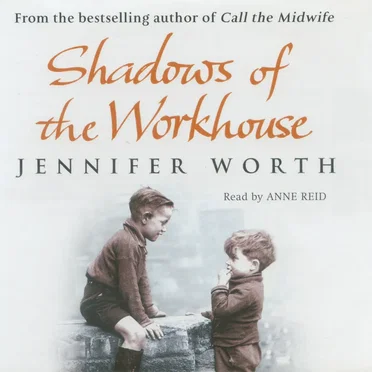 Shadows of the Workhouse by Jennifer Worth - album cover