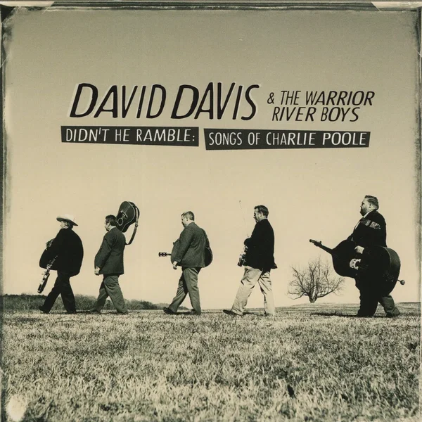 Didn’t He Ramble: Songs of Charlie Poole