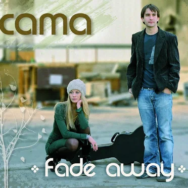 Fade Away by Cama - album cover