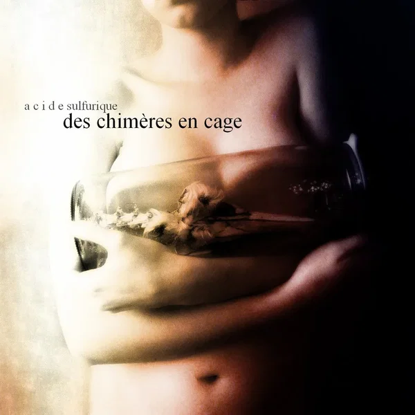 Des chimères en cage
