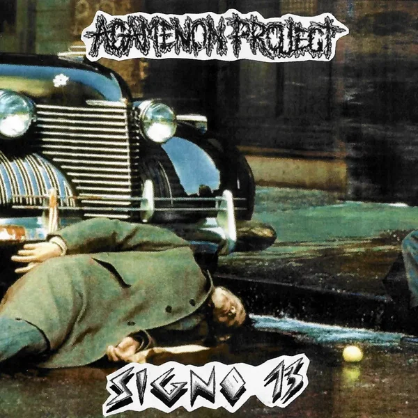 Agamenon Project x Signo 13