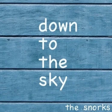 down to the sky by the snorks - album cover