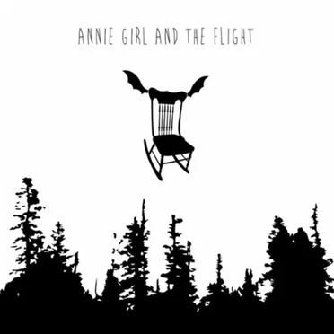 Annie Girl and The Flight by Annie Girl and The Flight - album cover