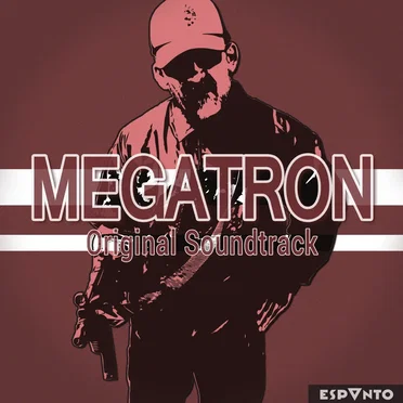 Megatron OST (2013) by Espanto - album cover