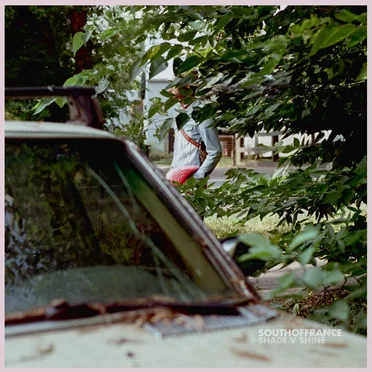 Shade V Shine by South of France - album cover