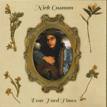 Dear Hard Times by Nick Gusman - album cover