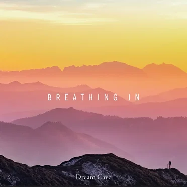 Breathing In by Dream Cave - album cover