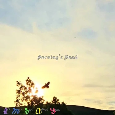 Morning's Mood by If My God Asked You - album cover