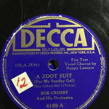 A Zoot Suit (For My Sunday Gal) / Barrelhouse Bessie From Basin Street
