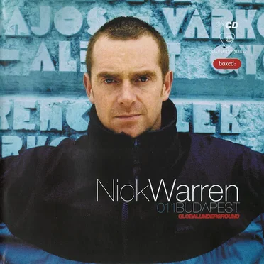 Global Underground 011: Nick Warren in Budapest