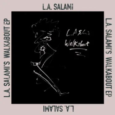 L.A. Salami's Walkabout EP