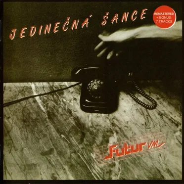 Jedinečná Šance by Futurum - album cover
