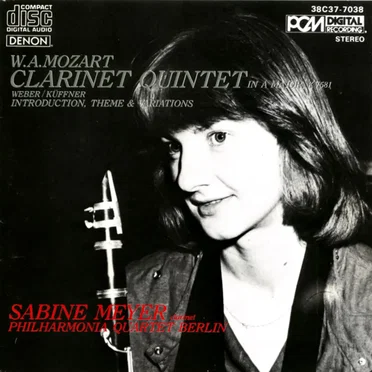 Mozart: Clarinet Quintet in A major, K. 581 / Weber/Küffner: Introduction, Theme & Variations