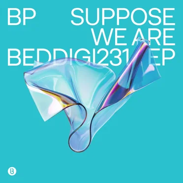 Suppose We Are EP by BP - album cover