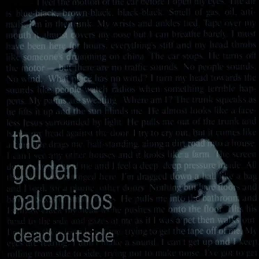 Dead Outside by The Golden Palominos - album cover