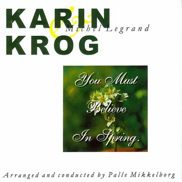 You Must Believe in Spring