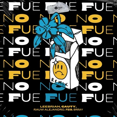 No fue (remix)