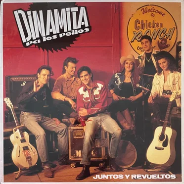 Juntos y revueltos by Dinamita pa los Pollos - album cover