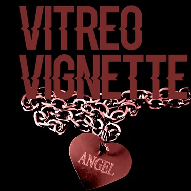 Vitreo Vignette
