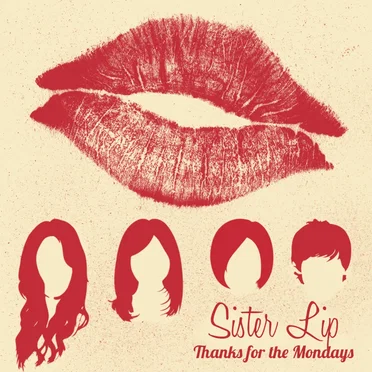 Thanks for the Mondays by Sister Lip - album cover