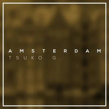 Amsterdam by Tsuko G. - album cover
