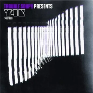 Trouble Soup!! Presents: Y4K