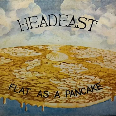 Flat as a Pancake by Head East - album cover