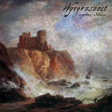 Forgotten Stories by Wyvernsnout - album cover