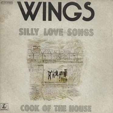 Silly Love Songs / Cook of The House