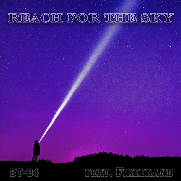 Reach for the Sky by BT-84 - album cover