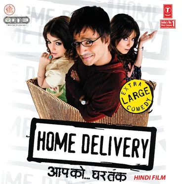 Home Delivery: Aapko... Ghar Tak