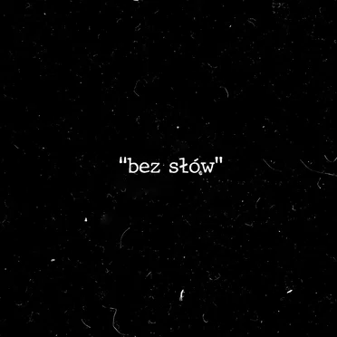 Bez słów