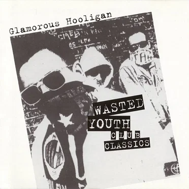 Wasted Youth Club Classics