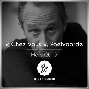 Chez vous, Poelvoorde by Bon Entendeur - album cover
