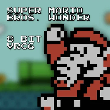Super Mario Bros. Wonder 8 Bit VRC6