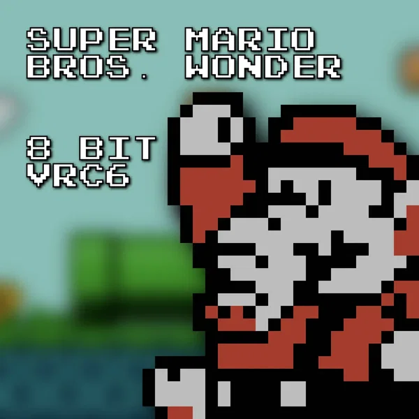 Super Mario Bros. Wonder 8 Bit VRC6