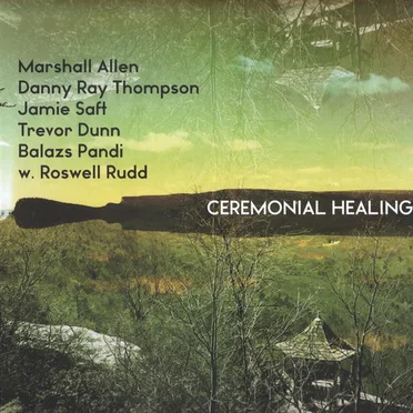 Ceremonial Healing