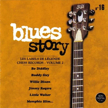 Blues Story n°16 Les labels de légende - Chess Records Vol.2 by Various Artists - album cover